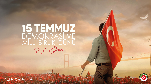15 Temmuz Demokrasi ve Milli Birlik Günü