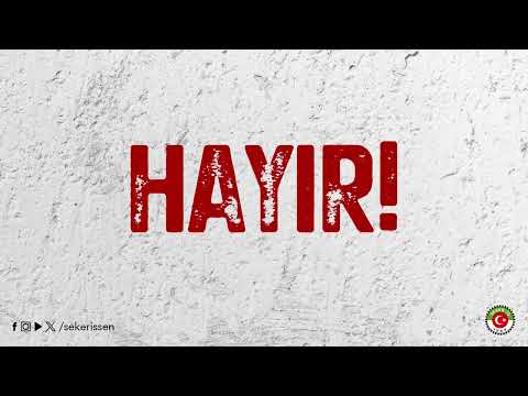 TÜRKİYE GIDA VE ŞEKER SANAYİ İŞÇİLERİ ŞEKER-İŞ SENDİKASII 1 MAYIS EMEK VE DAYANIŞMA GÜNÜ