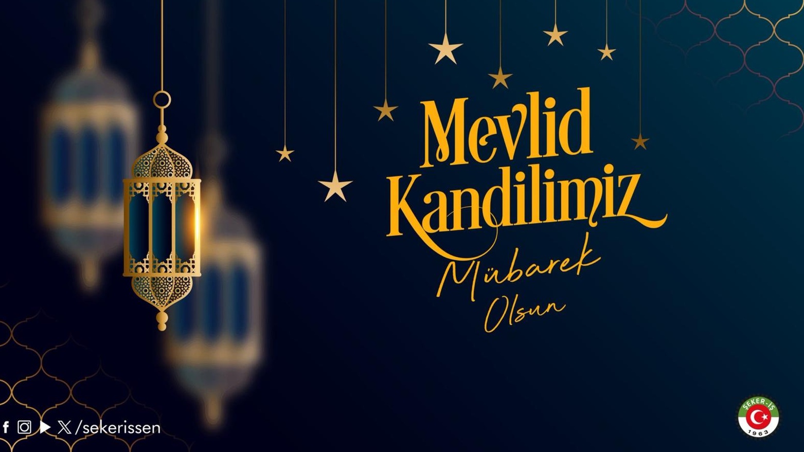 TÜRKİYE GIDA VE ŞEKER SANAYİ İŞÇİLERİ (ŞEKER-İŞ) SENDİKASI GENEL BAŞKANI İSA GÖK’ÜN MEVLİD KANDİLİ MESAJI