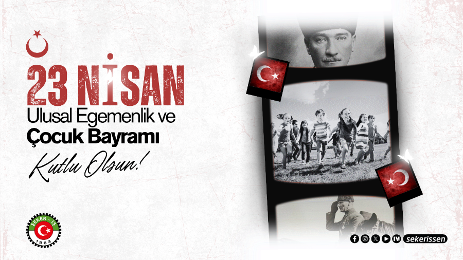 23 NİSAN ULUSAL EGEMENLİK VE ÇOCUK BAYRAMI MESAJI