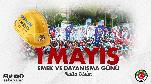 1 MAYIS EMEK VE DAYANIŞMA GÜNÜ